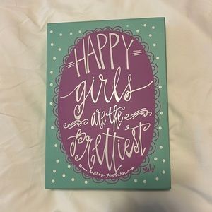Wooden Sign - Happiest Girls Are The Prettiest